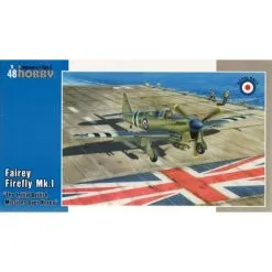 Special Hobby Maquette Avion Fairey Firefly Mk.I FR